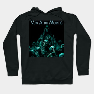 Vox Atrii Mortis (02) Hoodie